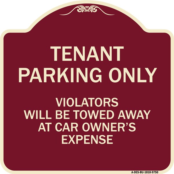 Designer Series-Tenant Parking Violators Will Be Towed Away Car Owner, 18" x 18", BU-1818-9750